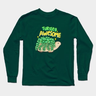 Turtley Awesome Long Sleeve T-Shirt